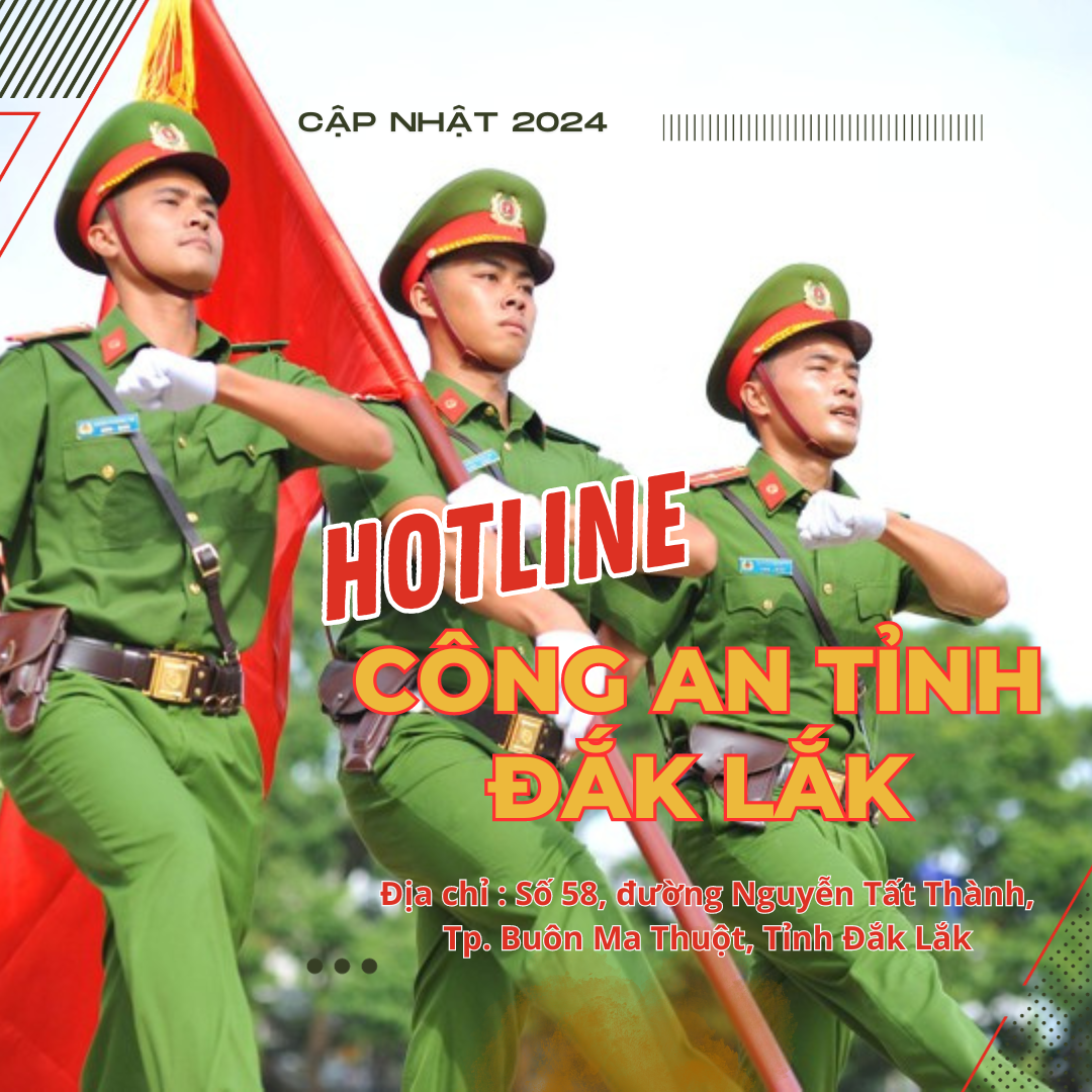 Số điện thoại đường dây nóng Công an tỉnh Đắk Lắk